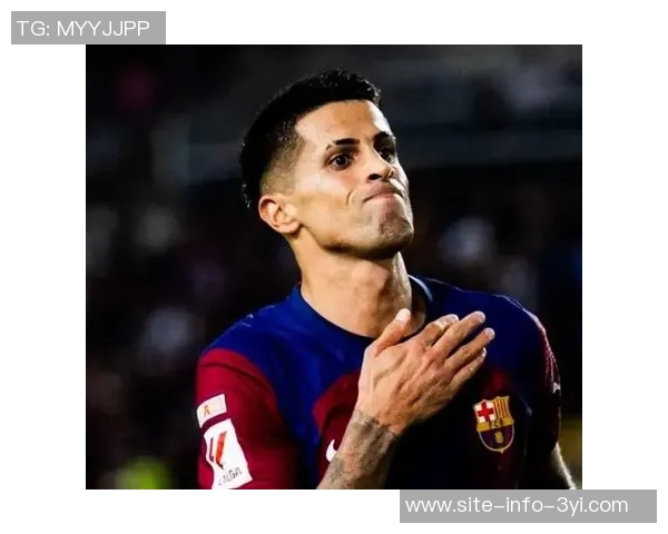 罗马诺透露坎塞洛期待巴萨决策国米已同意球员互换方案